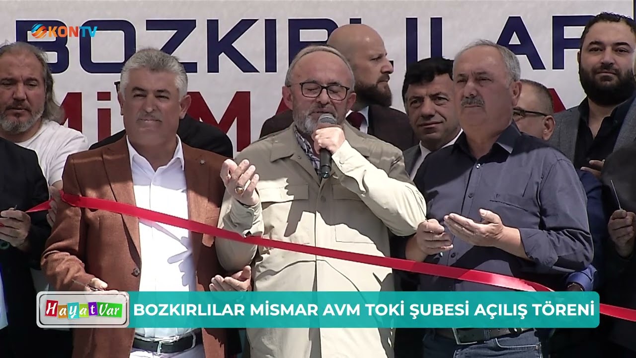 HAYAT VAR AKTÜEL – BOZKIR MİSMAR AÇILIŞ PROGAMI – 4 EKİM 2024